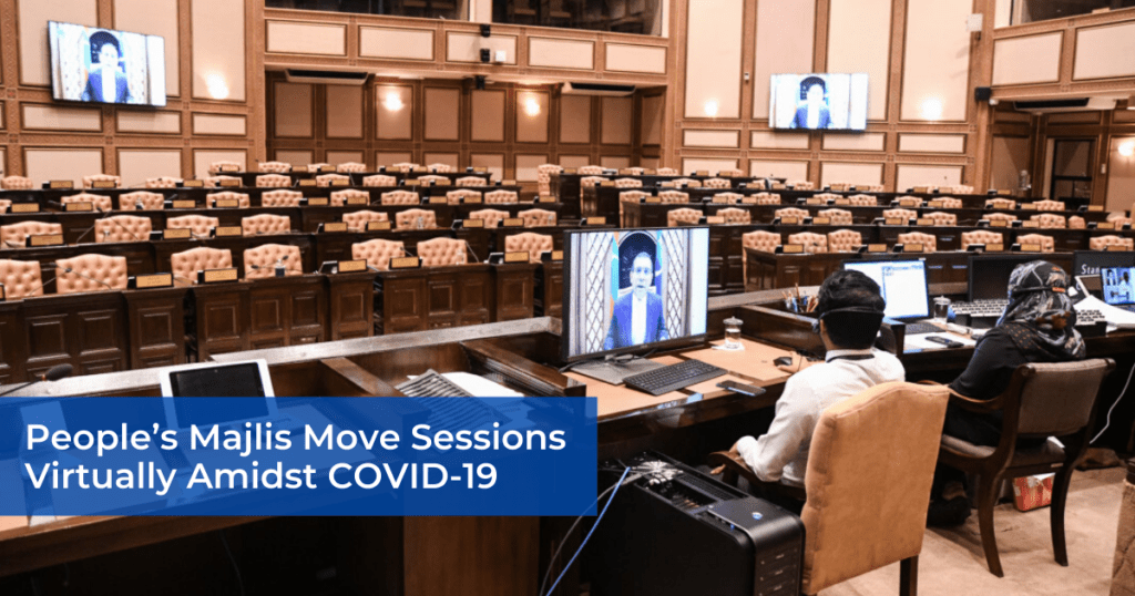 People’s Majlis Move Sessions Virtually Amidst COVID-19